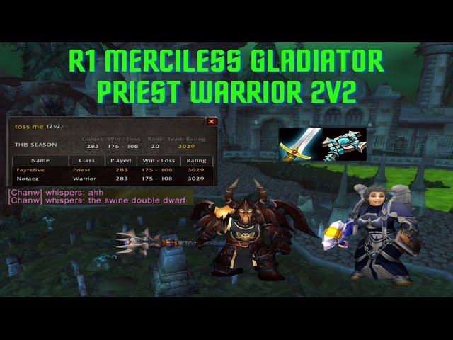 R1 Merciless Gladiator Priest Warrior TBC 2v2