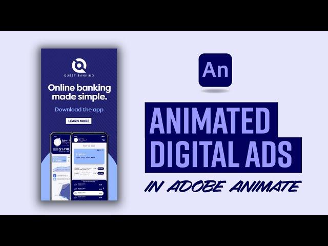 Learn how to create animated digital ads using Adobe Animate