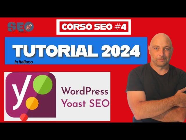 YOAST SEO | Wordpress 2024  Tutorial in italiano. Configurazione versione gratuita