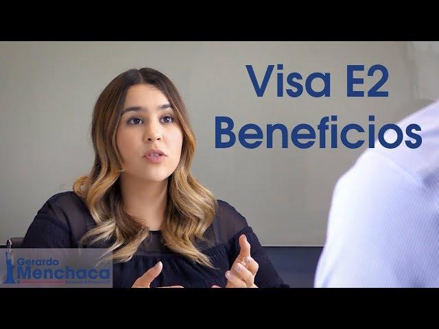 Visa E2 Beneficios, USA 2024