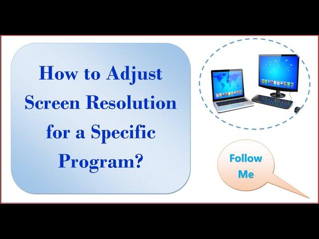 How to #adjust #screen #resolution for a #specific #application?