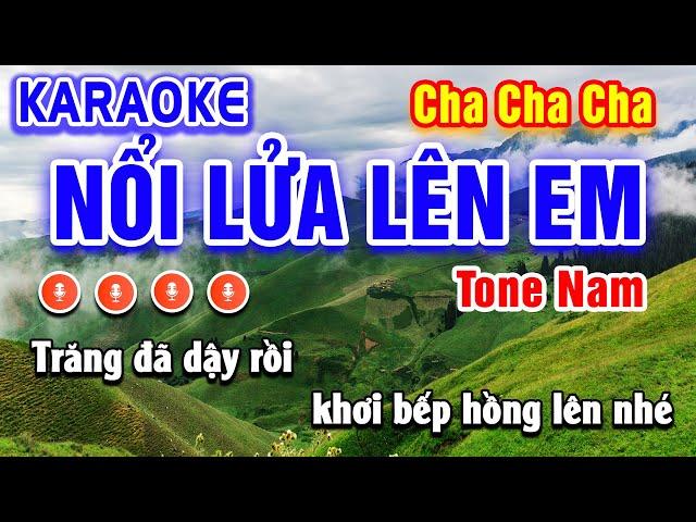 Nổi Lửa Lên Em Karaoke Cha Cha Cha Tone Nam | Beat Hay Dễ Hast | PVQ Karaoke