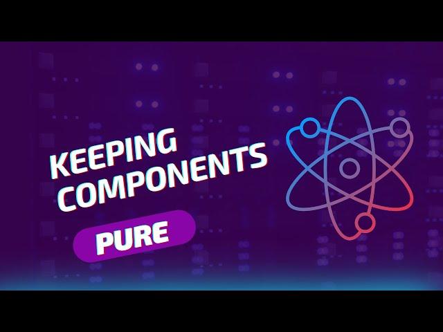 React Tutorial - 6 - Keeping Components Pure