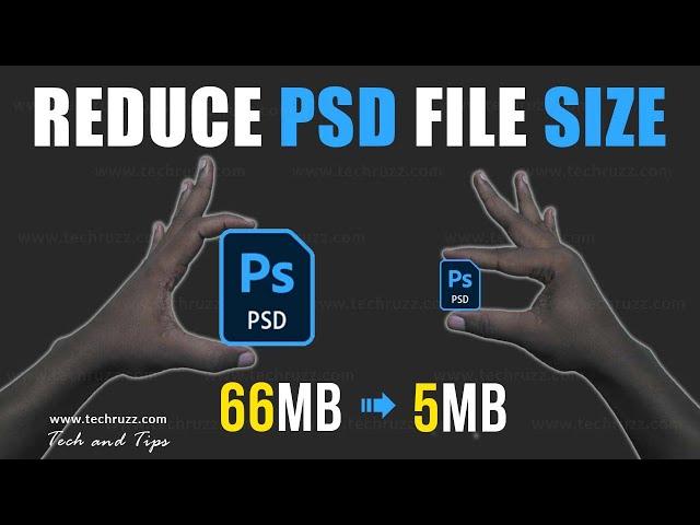 How to Shrink, Compress or Reduce Photoshop (PSD) File Size