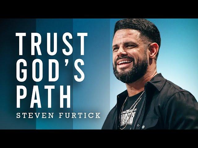 TRUST GOD'S PATH - Christian Motivational Video (Ft Steven Furtick)