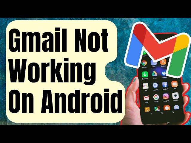 How To Fix Gmail Not Working | New Emails Not Getting Through | Android [Updated 2024]