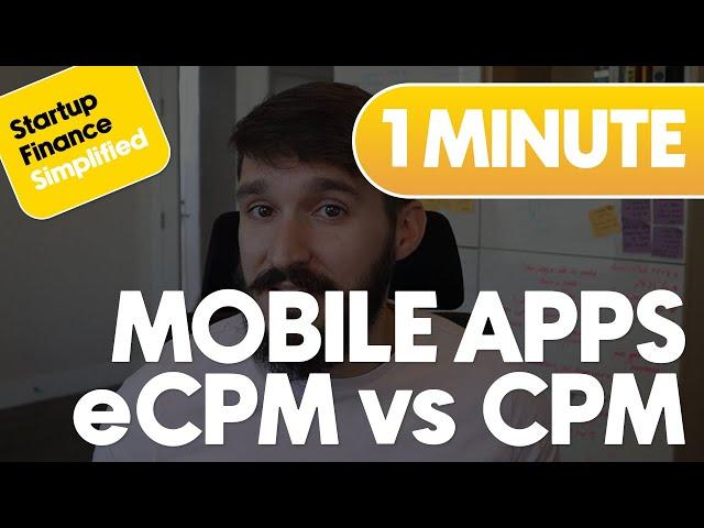 eCPM vs. CPM (Mobile App Advertising)