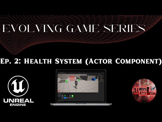 Unreal Engine 5 Tutorial - Evolving Game Series Ep. 2: Health System (Actor Component)