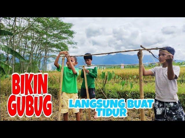 Membuat gubuk di sawah Ala bocah ngapak