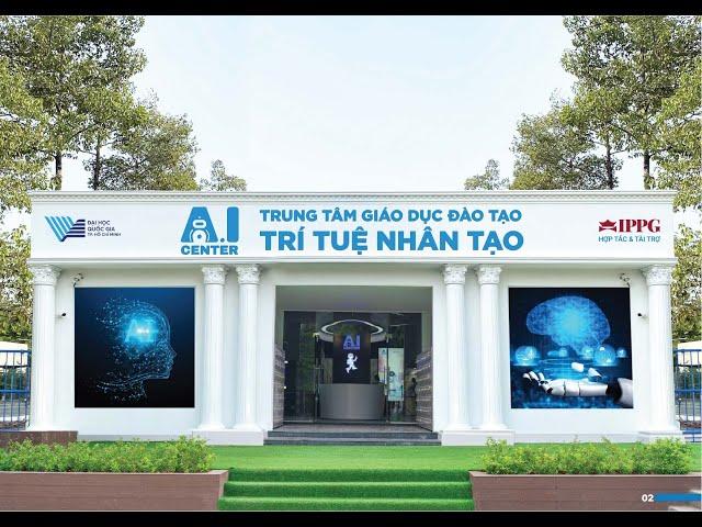 Giới thiệu AI Center TPHCM - Trung tâm giáo dục đào tạo trí tuệ nhân tạo - Đại học quốc gia TPHCM