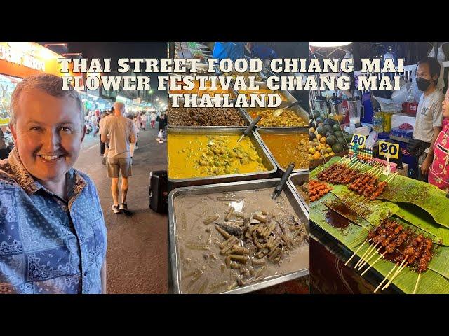 Thai Street Food Chiang Mai Flower Festival 2023 Chiang Mai Thailand | Thai Food Vlog |