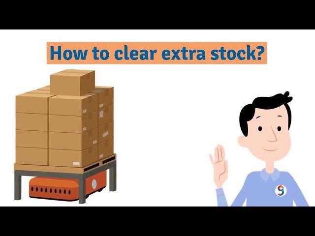 How to clear extra stock - Gromor Finance