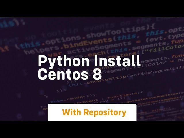 python install centos 8