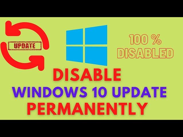 How to Disable Automatic Updates on Windows 10 Permanently | 2022 |