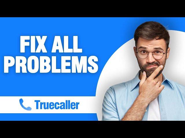 How To Fix And Solve Truecaller App All Problems ( Tutorial )