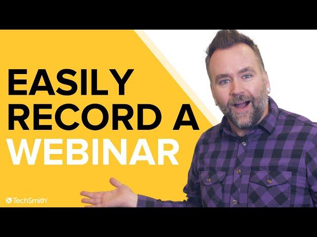 Best Way to Easily Record a Webinar (Step-by-Step)
