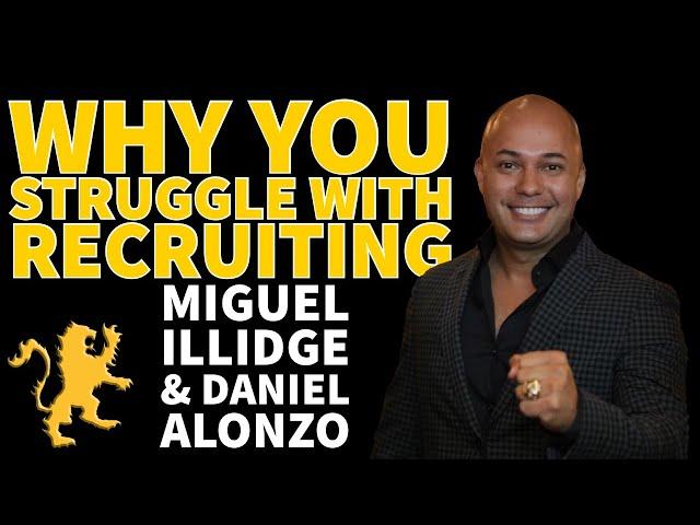 Why You STRUGGLE with Recruiting