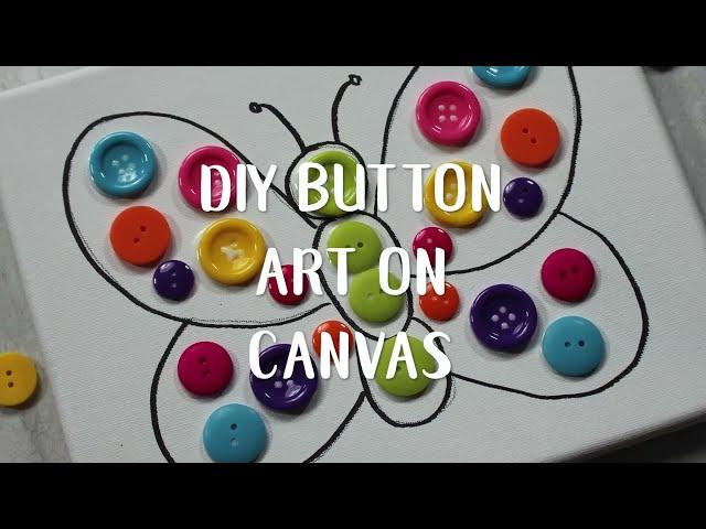 DIY Button Art on Canvas | Welcome to Nana's