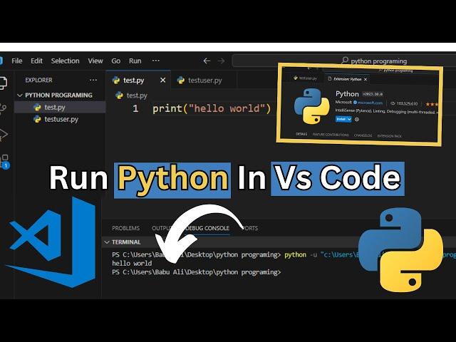 How to Run Python Using Visual Studio Code 2023 | How to install Python in vs code