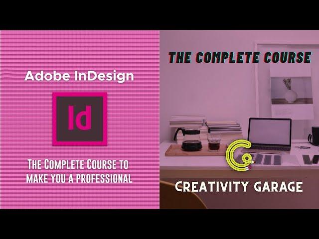 Adobe InDesign Complete Course | Beginners to Advanced