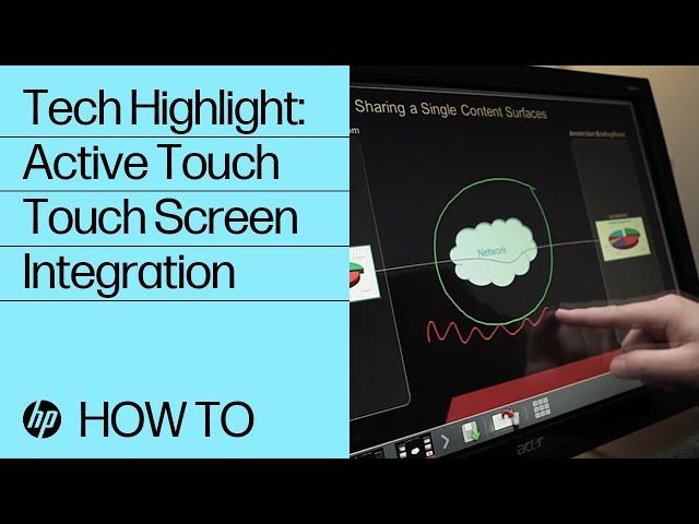 Tech Highlight: Active Touch Touch Screen Integration | HP Support