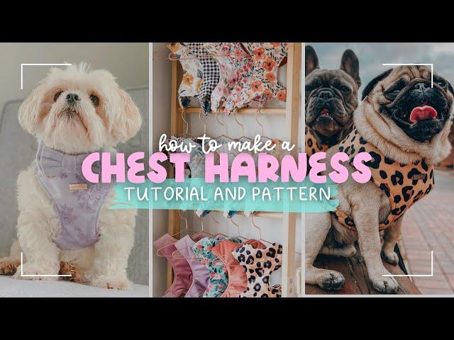 HOW TO MAKE A DOG CHEST HARNESS  | Dog Harness Tutorial | Pattern | Handmade Dog Accessories
