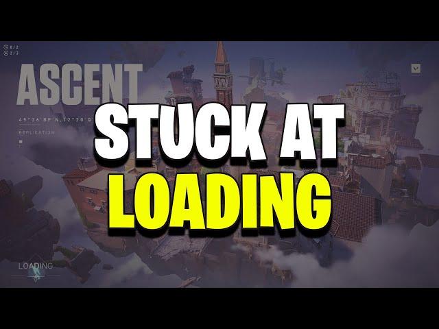 Valorant Stuck On Loading Screen | EASY FIX