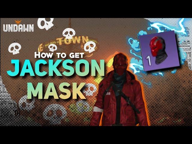 How To Get Jackson's Mask In Undawn | Kraaken