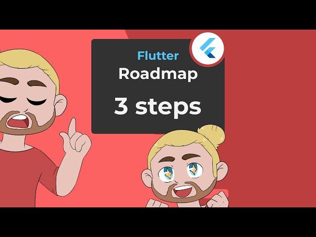 Flutter Roadmap in 3 Simple Steps 
