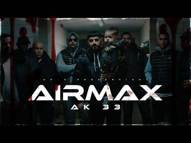 AK 33 - AIR MAX [prod. von NMD]