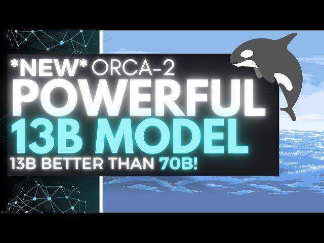 NEW Orca-2 LLM! 13B Model Better Than 70B! (Installation Tutorial)