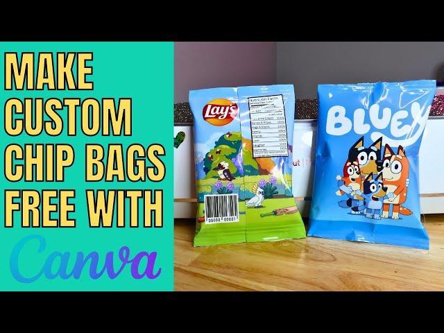 Make custom Chip bags with Canva free!