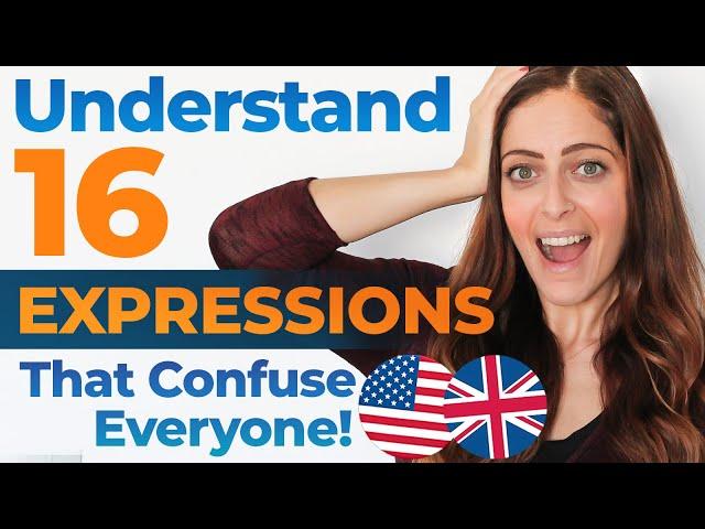 16 Confusing English Expressions And Phrases Explained!