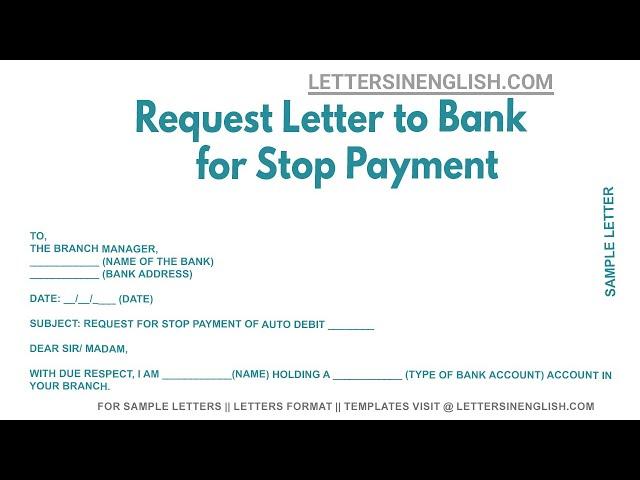 Request Letter To Bank For Stop Payment - Letter to Bank Requesting Stop Payment of Auto Debit