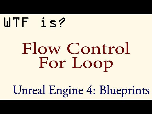 WTF Is? The For Loop Node