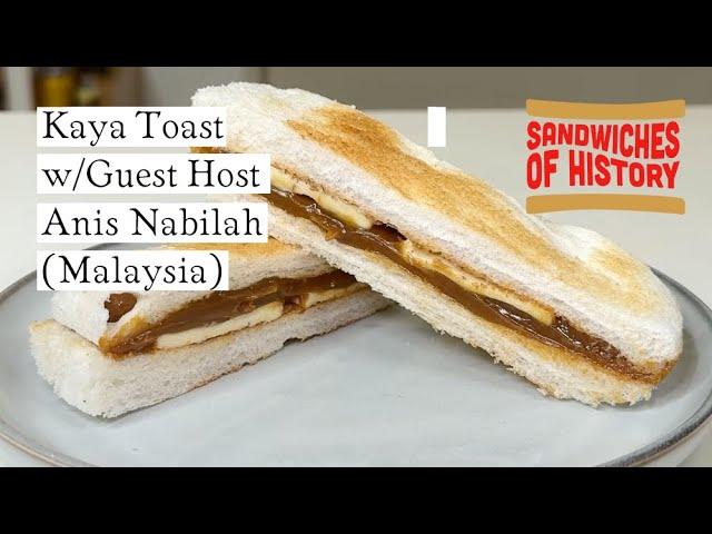 Kaya Toast(Malaysia)w/Guest HostAnis Nabilah