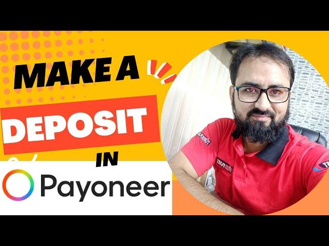 How to Deposit Money in Your Payoneer Account | اپنے Payoneer اکاؤنٹ میں رقم کیسے جمع کریں۔