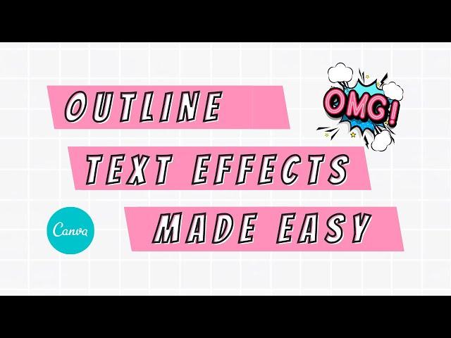 HOW TO TO OUTLINE TEXT IN CANVA - STEP BY STEP