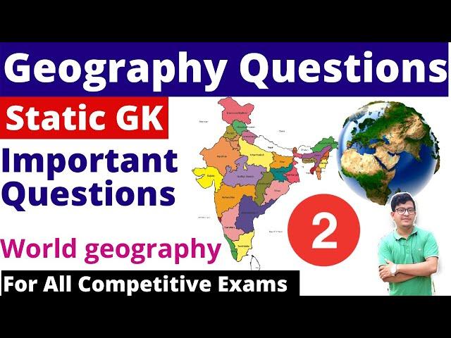 Geography Important Questions|Static GK|General Awareness|ASO, Combined Exam,Group D,ASI,SSC,OSSC,SI