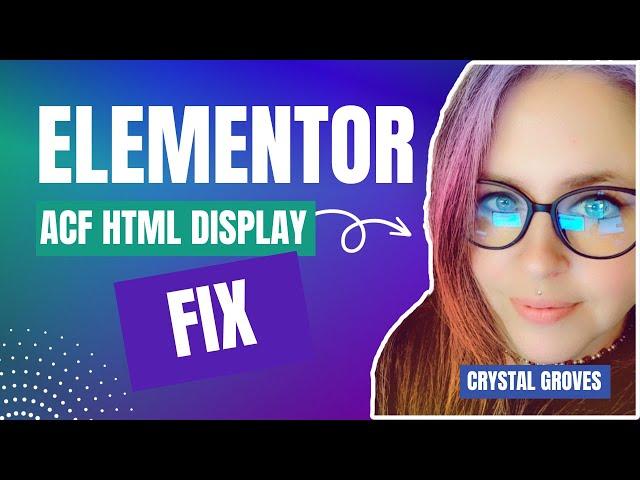 Elementor ACF (Advanced Custom Fields) HTML Display Issue Fix