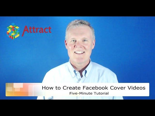 How to Create A Properly Sized Facebook Cover Video