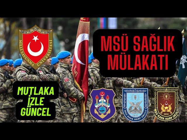 MSÜ 3.GÜN : SAĞLIK MÜLAKATI, MÜLAKAT AŞAMALARI, TAVSİYELERİM VE ELEME NEDENLERİ? | MSÜ