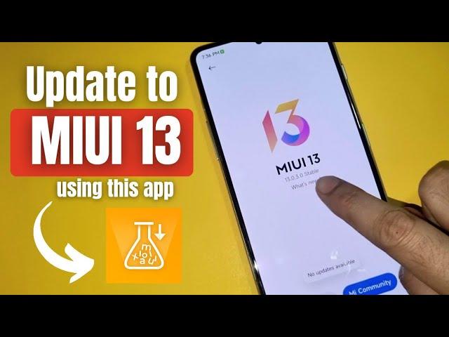 Update to MIUI 13 via MIUI Downloader | Easy as guide