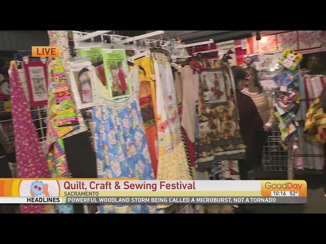Quilt, Craft and Sewing Festival - Cal Expo