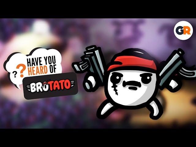 Have You Heard of Brotato?