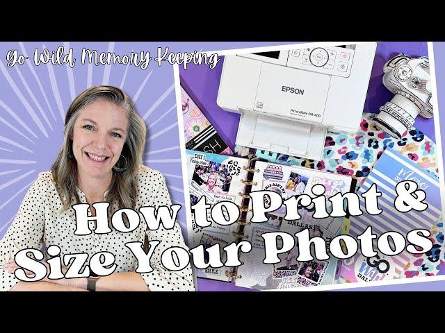 How to Print & Size Your Photos || Memory Planning Process