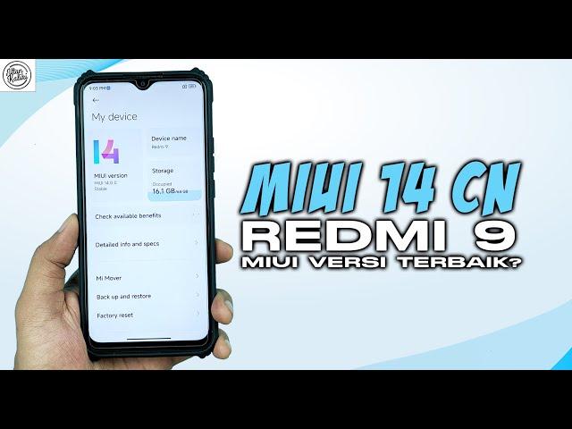 How to Install MIUI 14 CN Redmi 9 - MORE SMOOTH & ADDICTIVE?