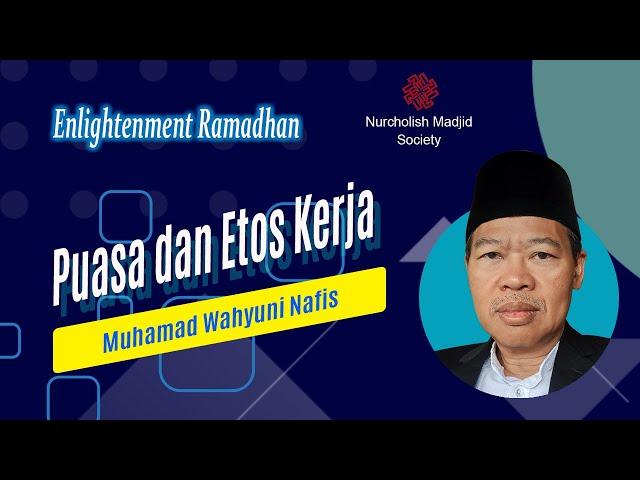 Puasa dan Etos Kerja [Muhamad Wahyuni Nafis]