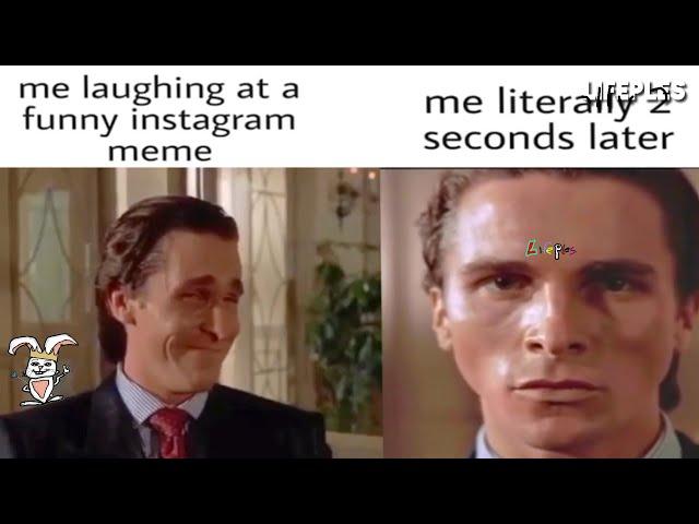 Patrick Bateman Memes *American Psycho*