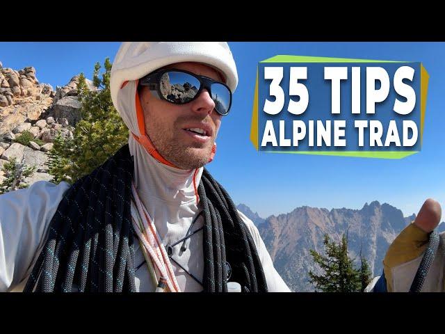 Do you know these 35 tips for alpine trad?